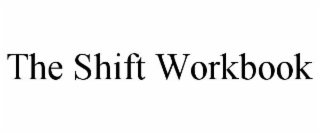 the shift workbook