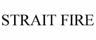 strait fire
