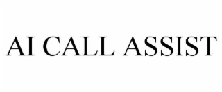 ai call assist