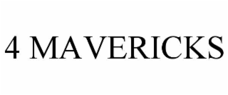4 mavericks