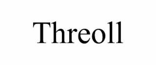 threoll