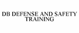 db defense and safety training