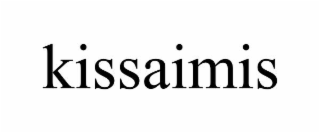 kissaimis