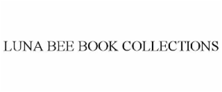 luna bee book collections