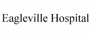 eagleville hospital