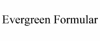 evergreen formular