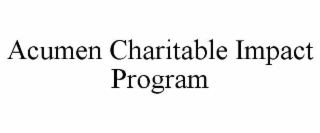 acumen charitable impact program