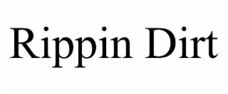 rippin dirt