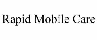 rapid mobile care