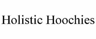 holistic hoochies