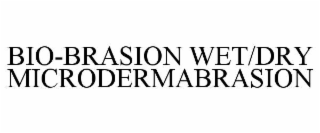bio-brasion wet/dry microdermabrasion