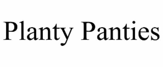planty panties