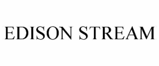 edison stream