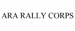 ara rally corps