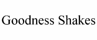 goodness shakes