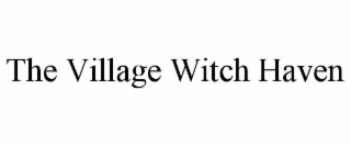 the village witch haven