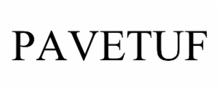 pavetuf