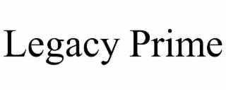 legacy prime