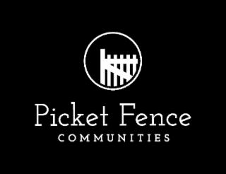 picket fence communities