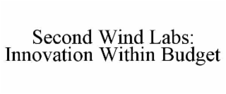 second wind labs: innovation within budget