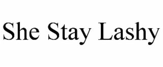 she stay lashy
