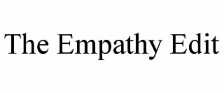 the empathy edit