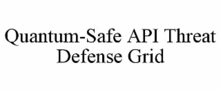 quantum-safe api threat defense grid