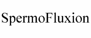 spermofluxion