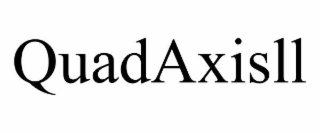 quadaxisll