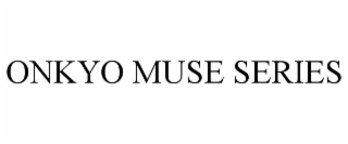 onkyo muse series