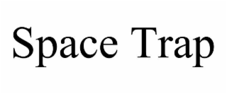 space trap