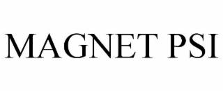 magnet psi