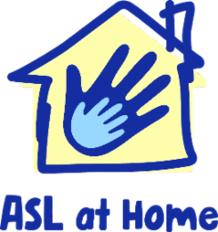 asl at home