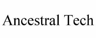 ancestral tech