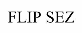 flip sez
