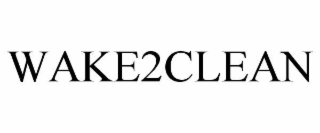 wake2clean