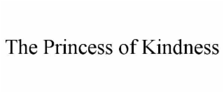 the princess of kindness