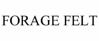 forage felt