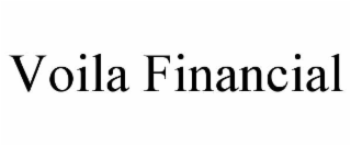 voila financial