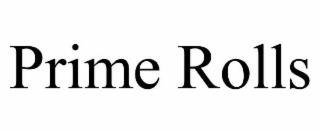 prime rolls