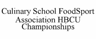 culinary school foodsport association hbcu championships