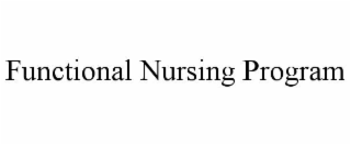 functional nursing program
