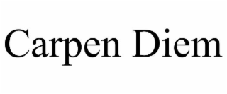 carpen diem