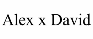 alex x david