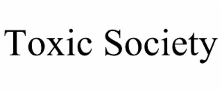 toxic society