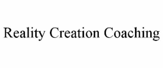 reality creation coaching