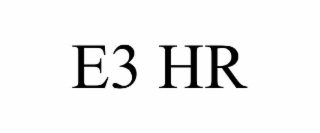 e3 hr