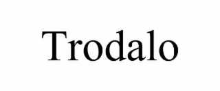trodalo