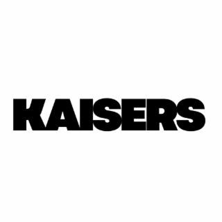 kaisers