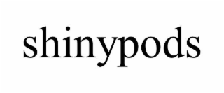 shinypods